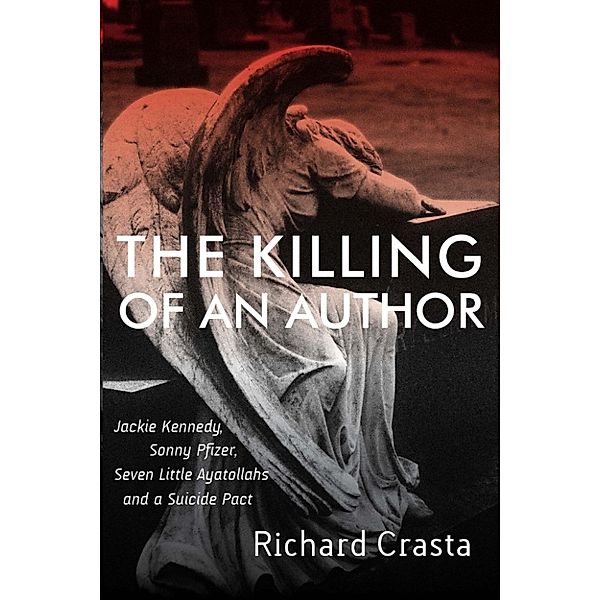 The Killing of an Author, Richard Crasta