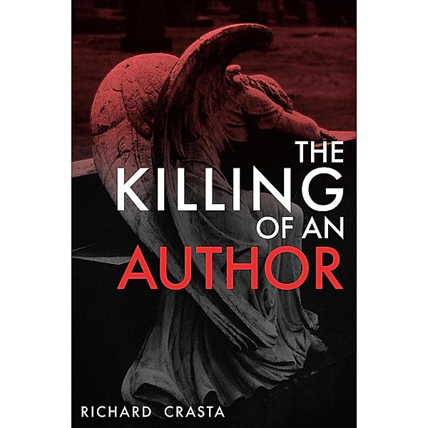 The Killing of an Author, Richard Crasta