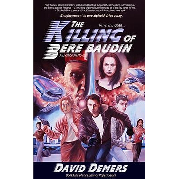 The Killing of Bere Baudin / Luminar Series Bd.1, David Demers
