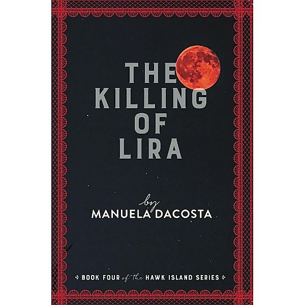 The Killing of Lira, Manuela Dacosta