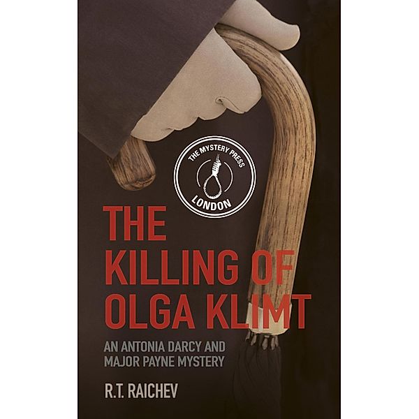 The Killing of Olga Klimt, R. T. Raichev