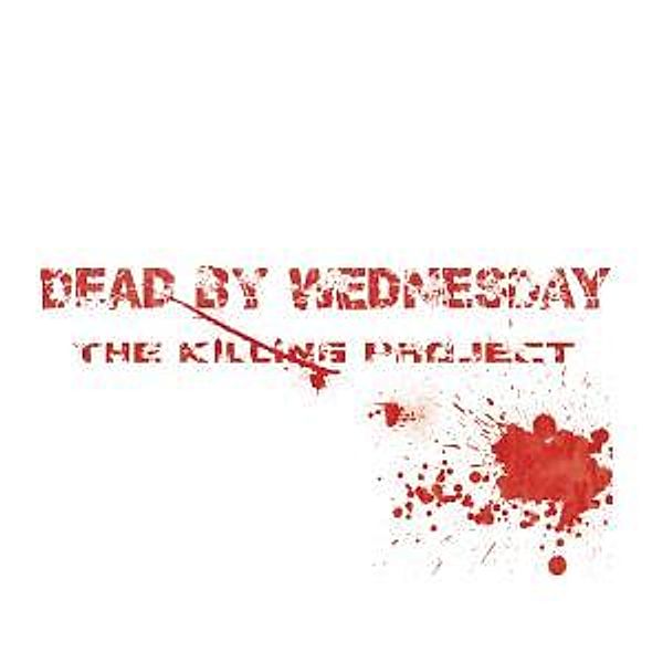 The Killing Project, Dead By Wednesday