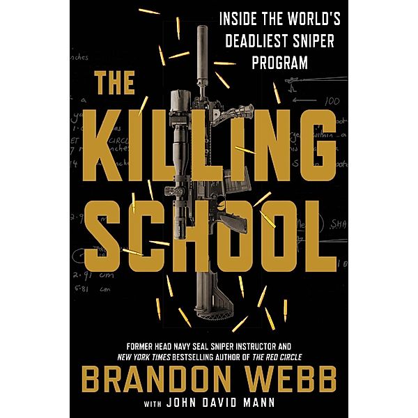 The Killing School, Brandon Webb, John David Mann