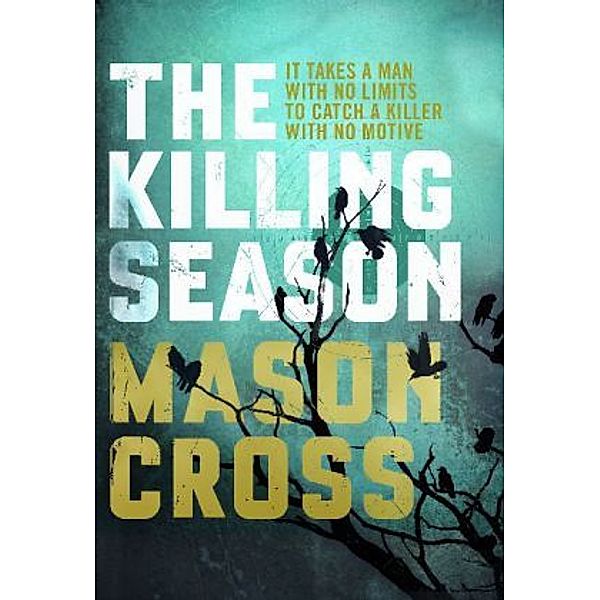 The Killing Season, Mason Cross