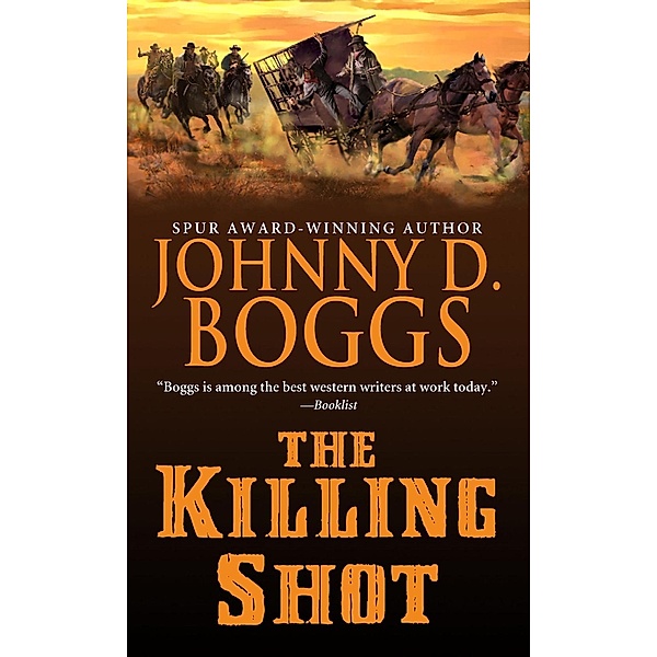 The Killing Shot, Johnny D. Boggs