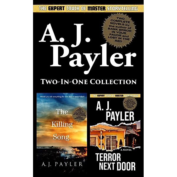 The Killing Song and Terror Next Door (Two-in-one Collection), A. J. Payler