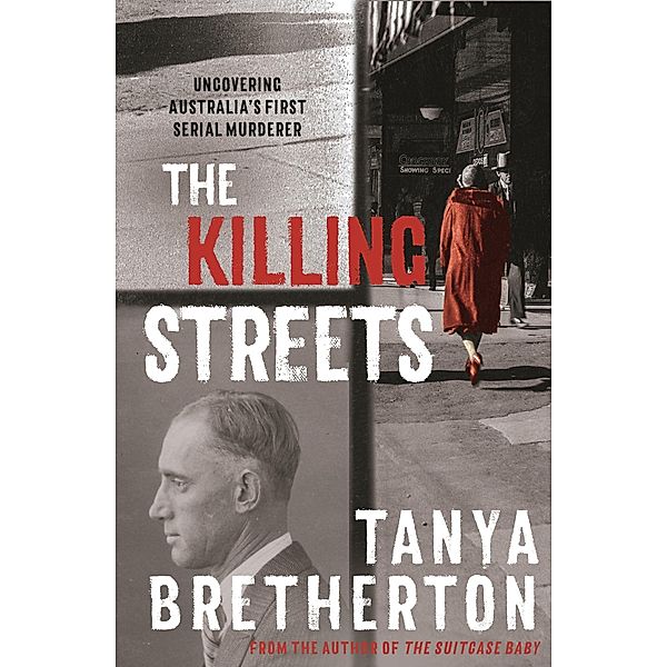 The Killing Streets / The Australian Crime Vault, Tanya Bretherton