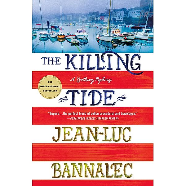 The Killing Tide / Brittany Mystery Series Bd.5, Jean-Luc Bannalec