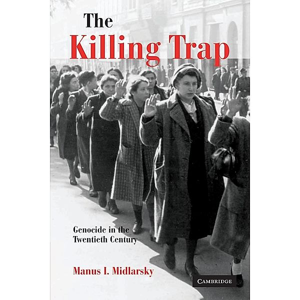 The Killing Trap, Manus I. Midlarsky