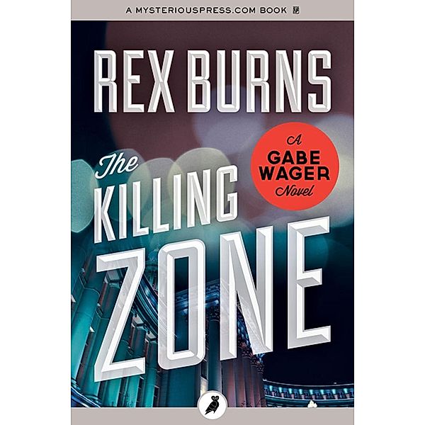 The Killing Zone, Rex Burns