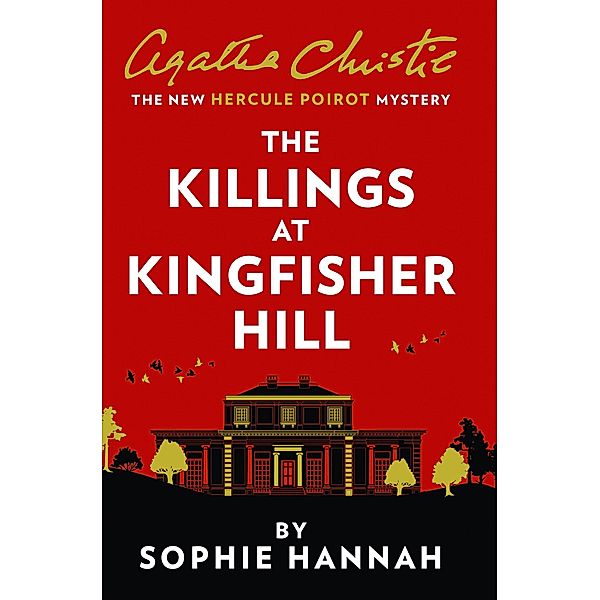 The Killings at Kingfisher Hill, Sophie Hannah