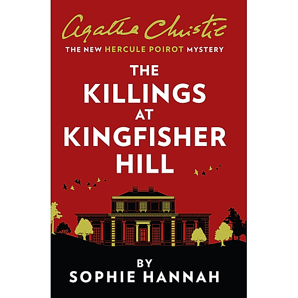 The Killings at Kingfisher Hill, Sophie Hannah