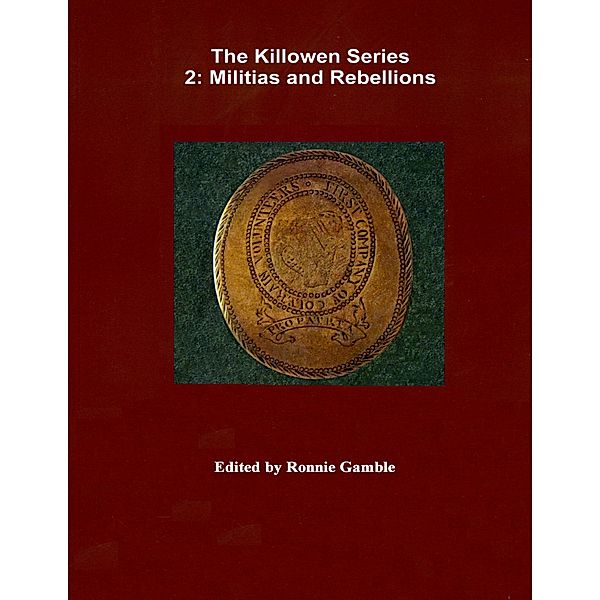 The Killowen Series 2: Militias and Rebellions, Ronnie Gamble