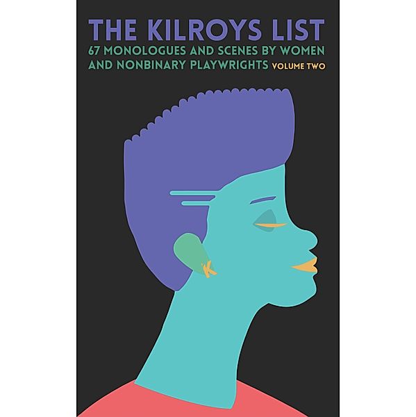 The Kilroys List, Volume Two, Lynn Nottage