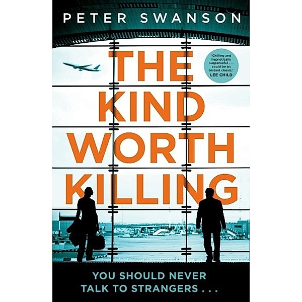 The Kind Worth Killing, Peter Swanson
