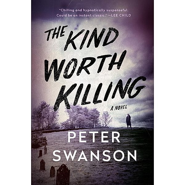 The Kind Worth Killing, Peter Swanson