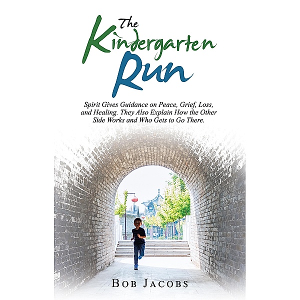 The Kindergarten Run, bob Jacobs