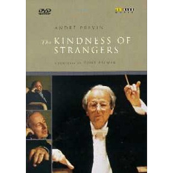 The Kindness of Strangers: Andre Previn - A Portait, André Previn