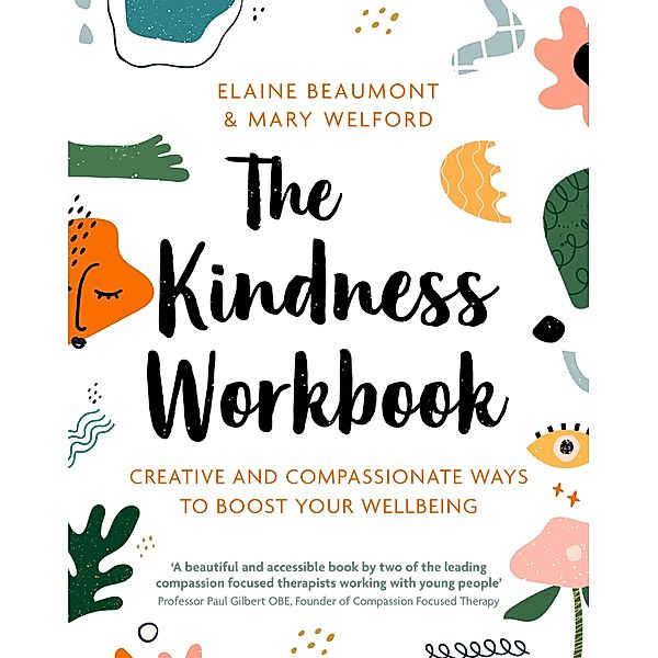 The Kindness Workbook, Elaine Beaumont, Mary Welford