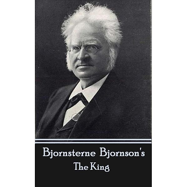 The King, Bjornsterne Bjornson