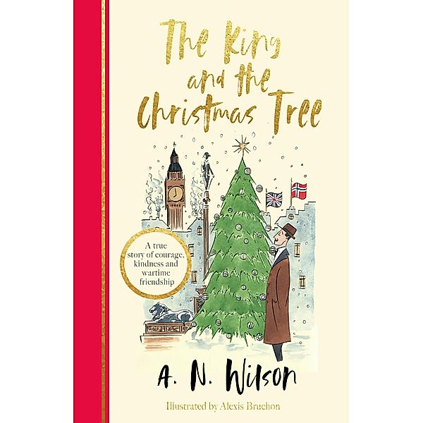 The King and the Christmas Tree, A. N. Wilson