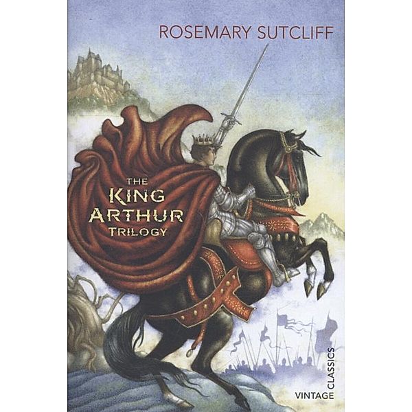 The King Arthur Trilogy, Rosemary Sutcliff