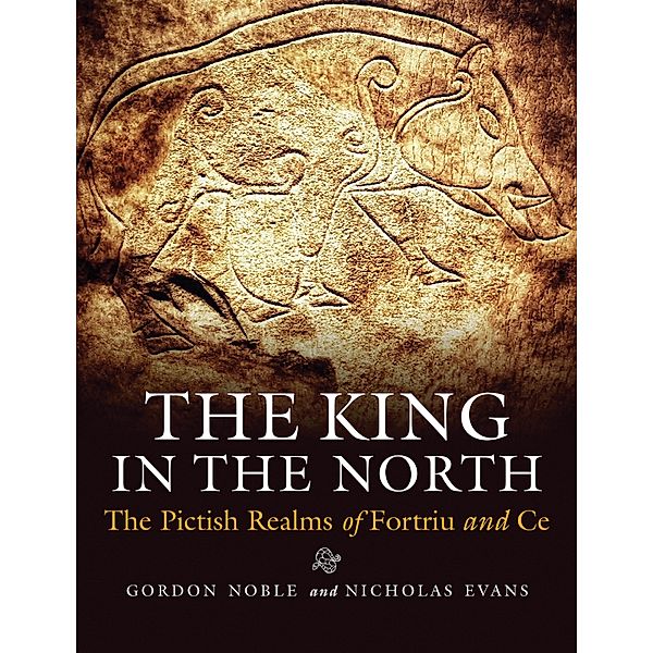 The King in the North, Gordon Noble, Nicholas Evans
