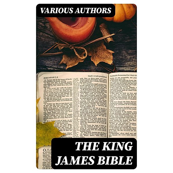 The King James Bible, Various Authors