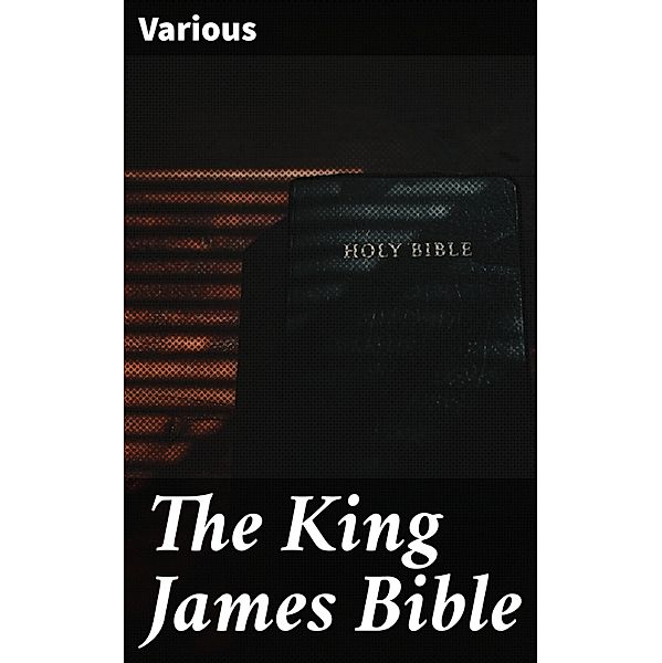 The King James Bible, Various