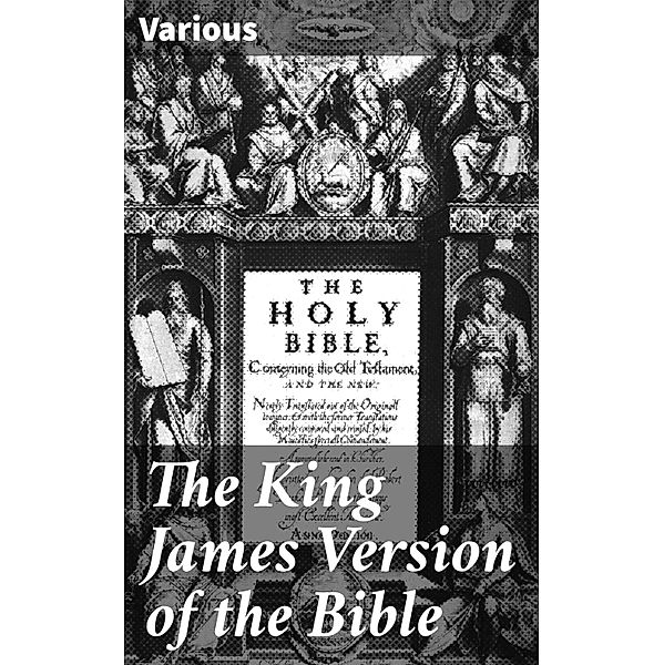 The King James Version of the Bible, Various