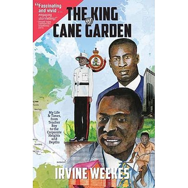 The King of Cane Garden, Irvine D Weekes