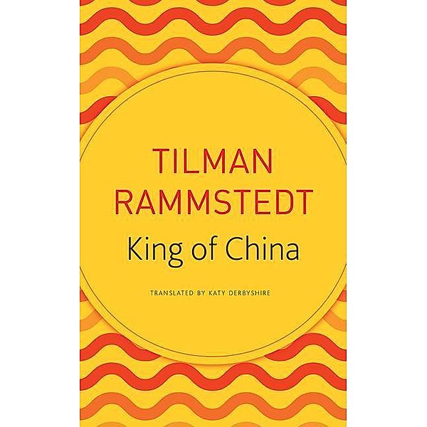 The King of China, Tilman Rammstedt