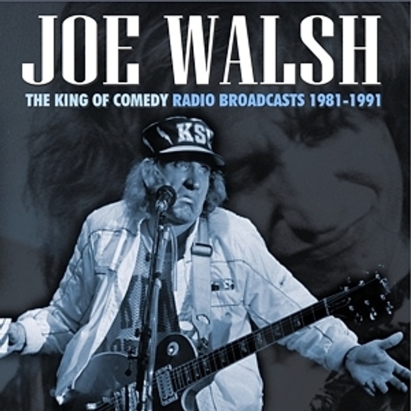 The King Of Comedy, Joe Walsh