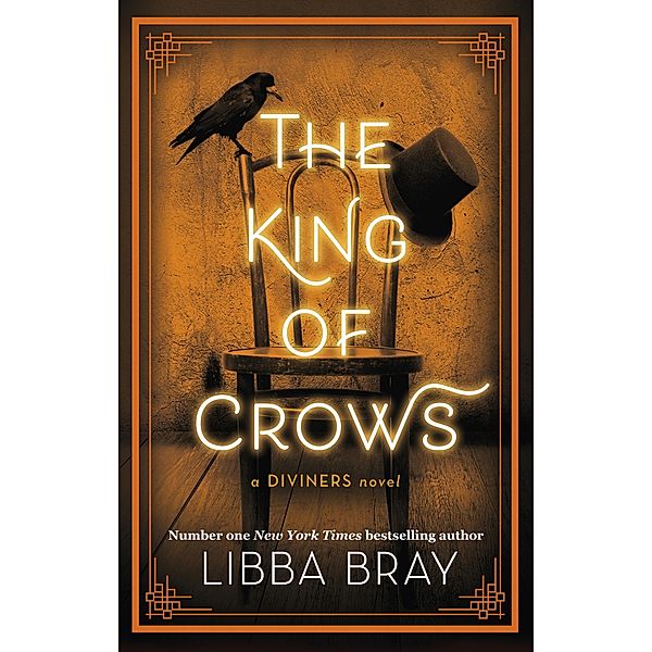 The King of Crows / Diviners Bd.4, Libba Bray