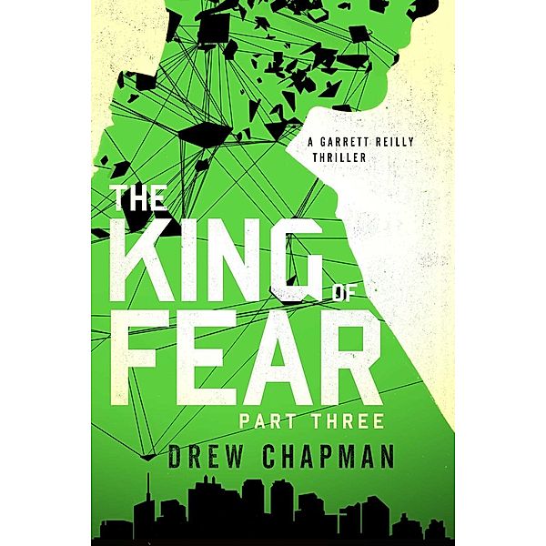 The King of Fear: Part Three, Drew Chapman