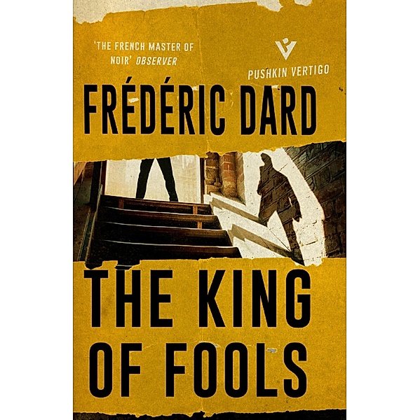 The King of Fools, Frédéric Dard