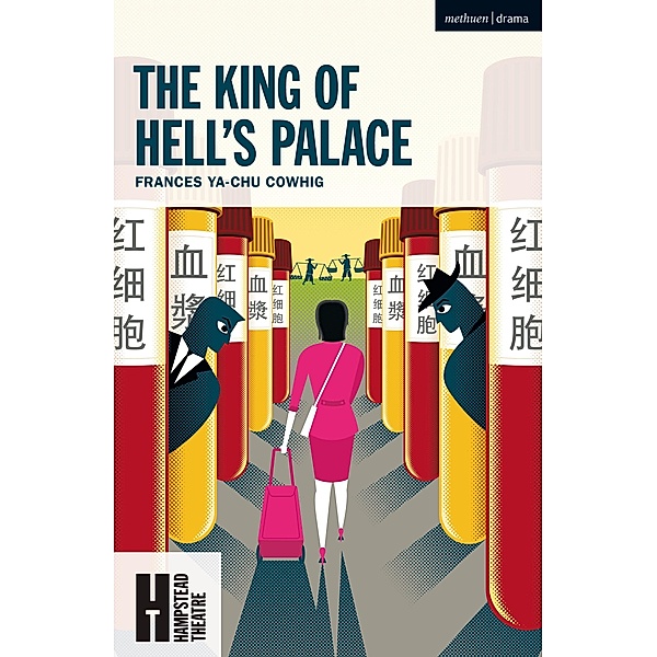 The King of Hell's Palace / Modern Plays, Frances Ya-Chu Cowhig