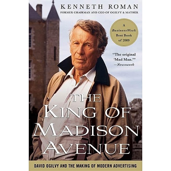The King of Madison Avenue, Kenneth Roman