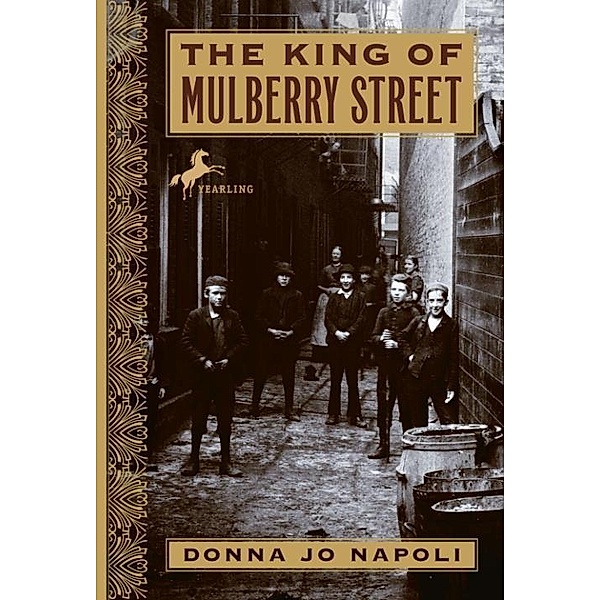 The King of Mulberry Street, Donna Jo Napoli