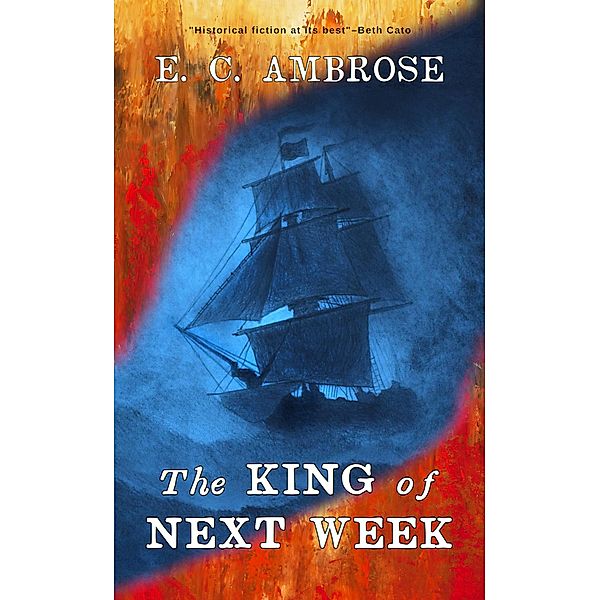 The King of Next Week, E. C. Ambrose