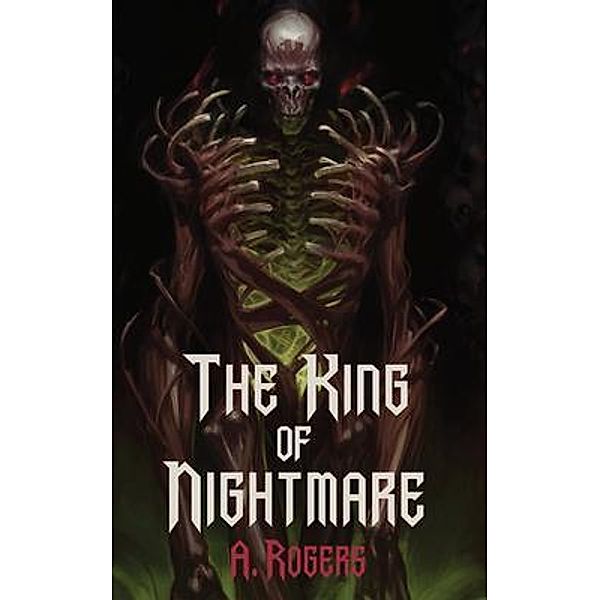 The King of Nightmare / Demented Tours, LLC, A. Rogers