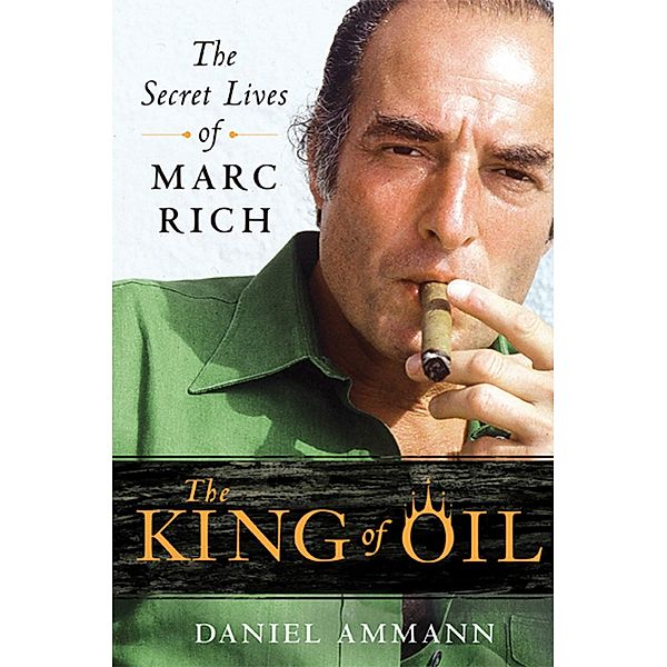 The King of Oil, Daniel Ammann