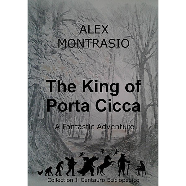 The King of Porta Cicca, Alex Montrasio