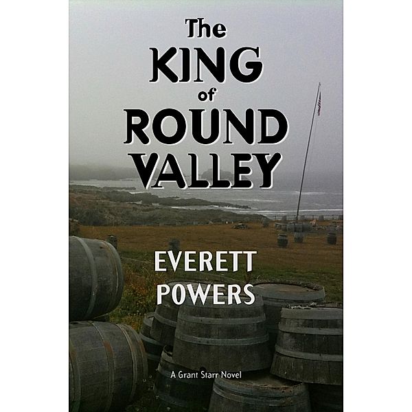 The King of Round Valley, Everett Powers