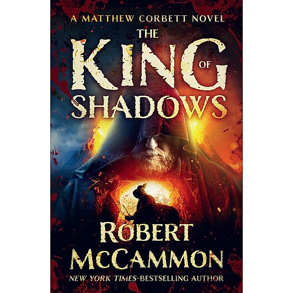 The King of Shadows / The Matthew Corbett Novels, Robert McCammon