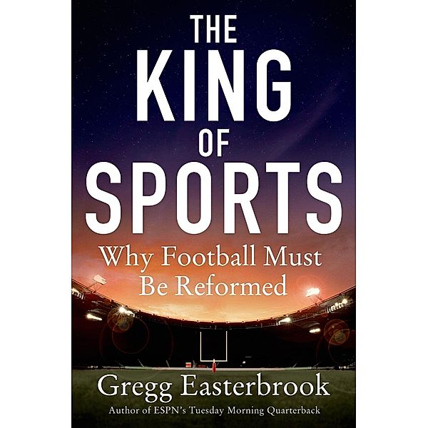 The King of Sports, Gregg Easterbrook