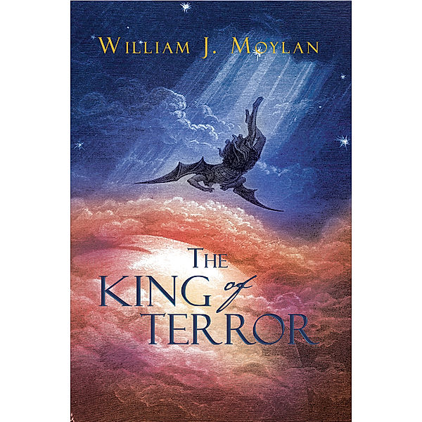 The King of Terror, William J. Moylan