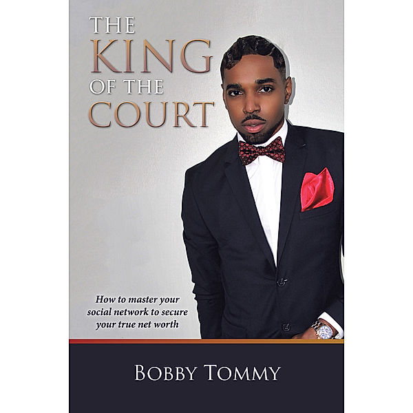 The King of the Court, Bobby Tommy