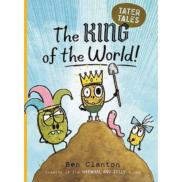The King of the World!, Ben Clanton