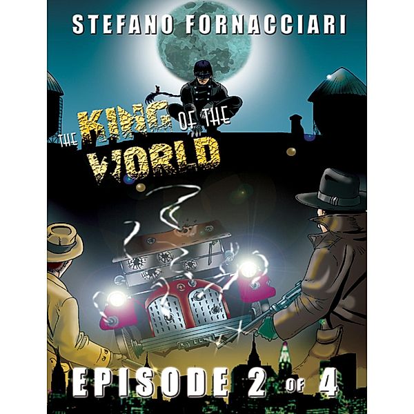 The King of the World: Episode 2 of 4, Stefano Fornacciari